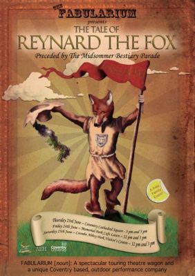 Reynard the Fox: A Whimsical Tale Exploring Trickery, Deception, and Morality in 19th Century England!