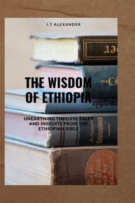 The Storyteller Reveals Ancient Ethiopian Wisdom Through Enchanting Tales!